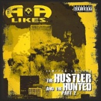 The Hustler & The Hunted Pt. 2